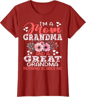 I'm A Mom Grandma A Great Grandma Nothing Scares Me Floral