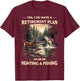 Retirement Plan on Hunting & Fishing Fisherman Hunter Dad
