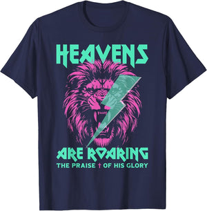 Lion Heavens are Roaring The Praise of His Glory