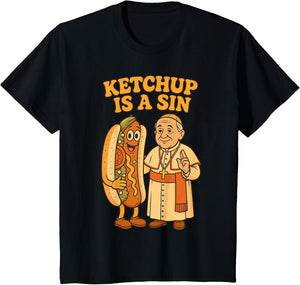 Da Pope Ketchup is a Sin Funny Chicago Hot Dog Design