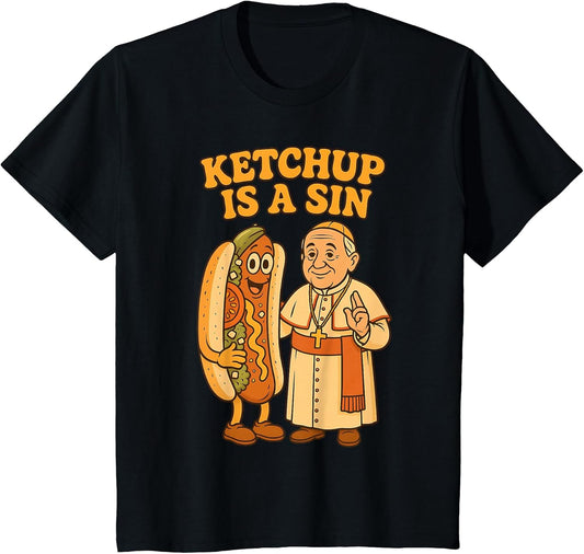 Da Pope Ketchup is a Sin Funny Chicago Hot Dog Design