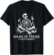 Hang in There It Gets Worse | Sarcastic Skeleton Flames