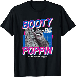 Booty Be Poppin Funny Raccoon Mental Health Meme Pump Cover