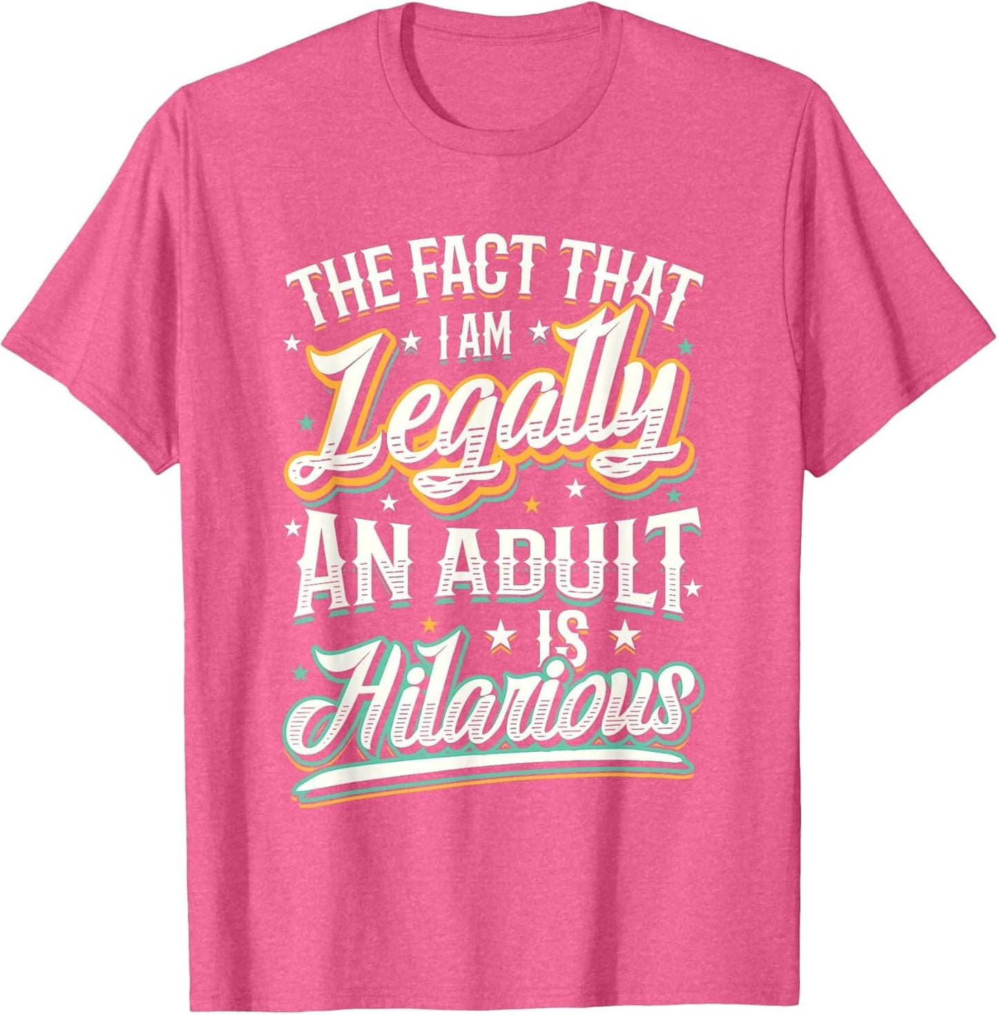 The Fact that Im Legally an Adult is Hilarious 18th Birthday