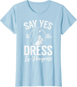 Say SES to The Dress in Progress Bride to be