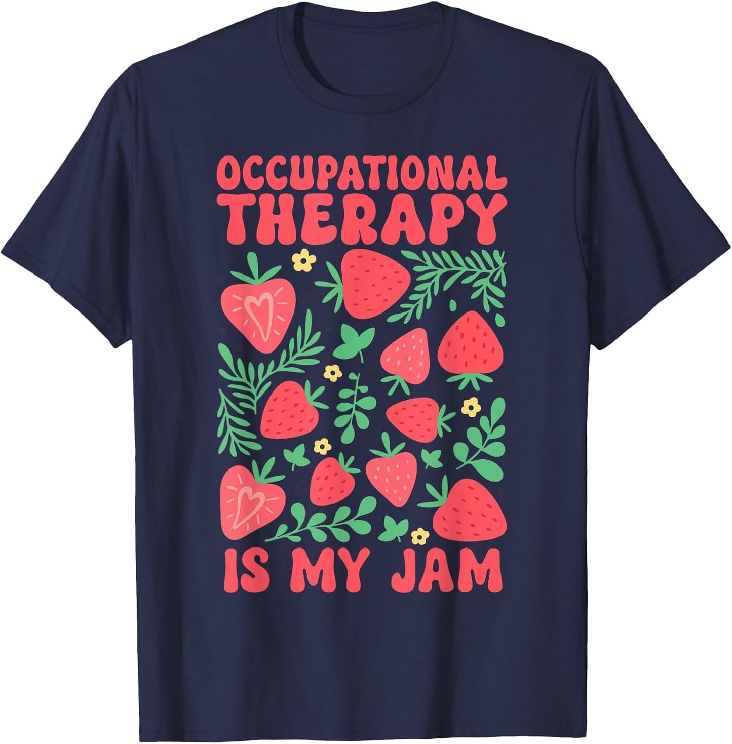 Retro Occupational Therapy is My Jam Boho Floral Strawberry