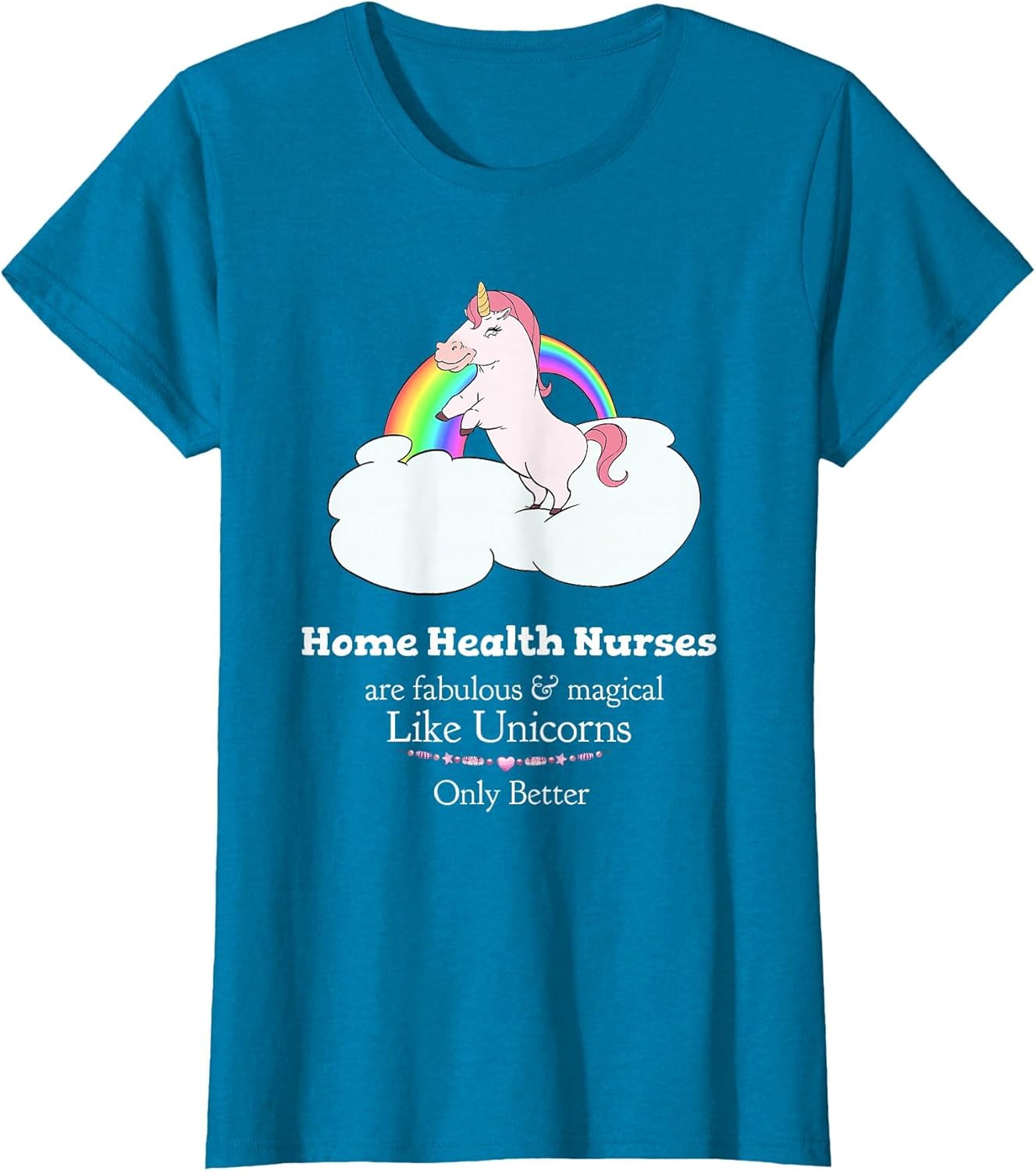 Home Health Nurses are Magical Like Unicorns