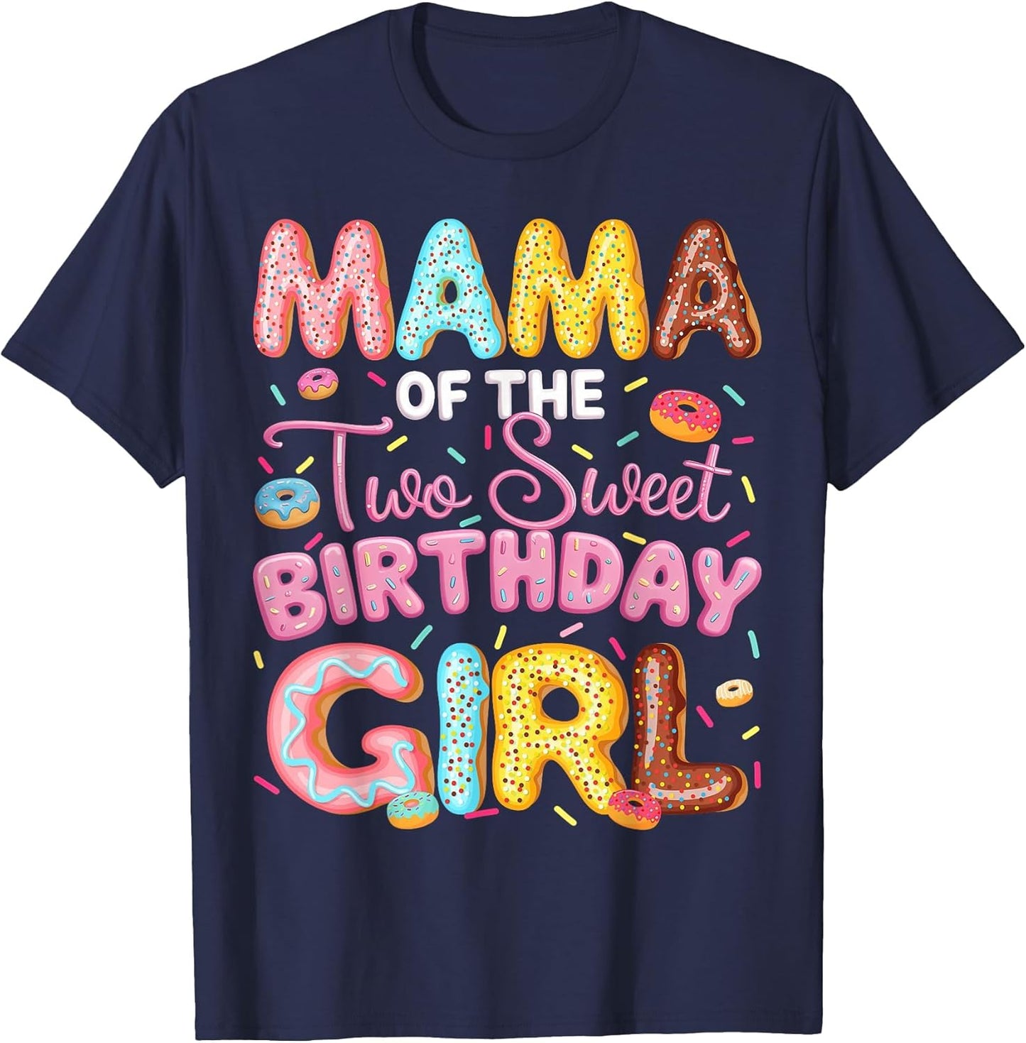 Mama of The Two Sweet Birthday Girl Donut 2Nd Birthday