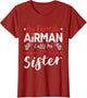 My Favorite Airman Calls Me Sister Air Force Soldier Sister