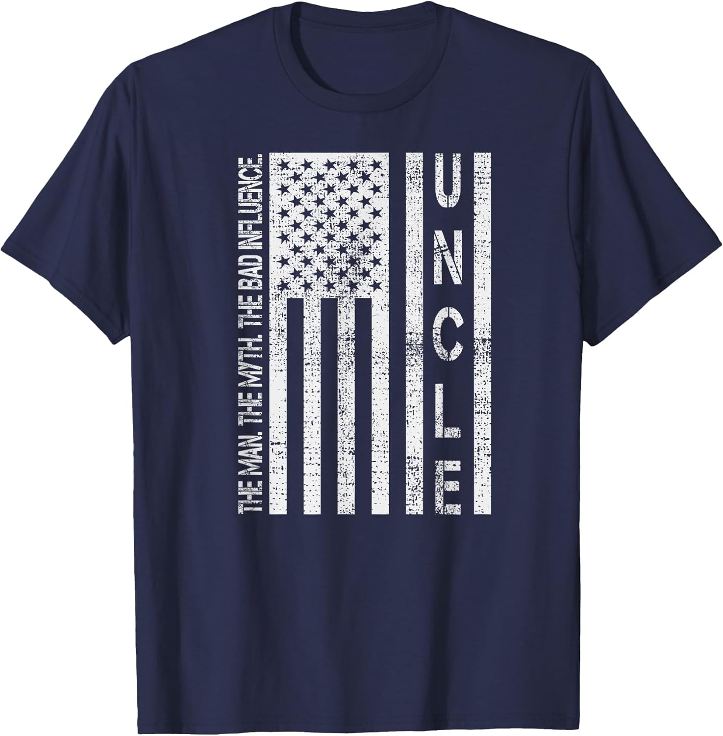 Uncle The Man The Myth The Bad Influence Retro Vintage Shirt