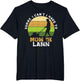 Sorry, I Can't. I Have to Mow The Lawn Mowing Grass Cutting