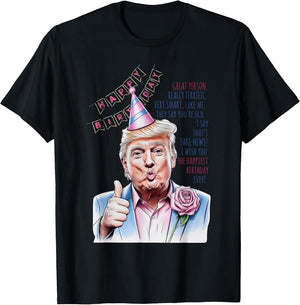 Make My Birthday Great Again Donald Trump Happy Birthday