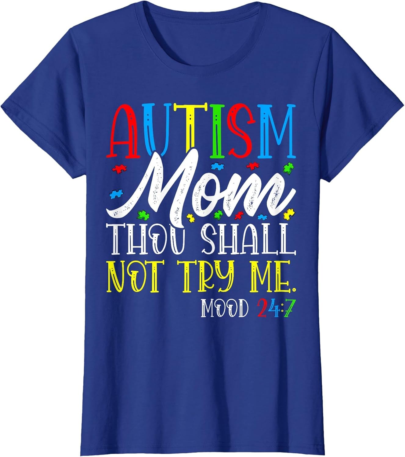 Autism Mom Thou Shall Not Try Me - Autism Awareness Mom