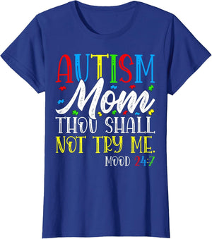 Autism Mom Thou Shall Not Try Me - Autism Awareness Mom