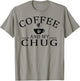 Chug Dog And Coffee Men Women