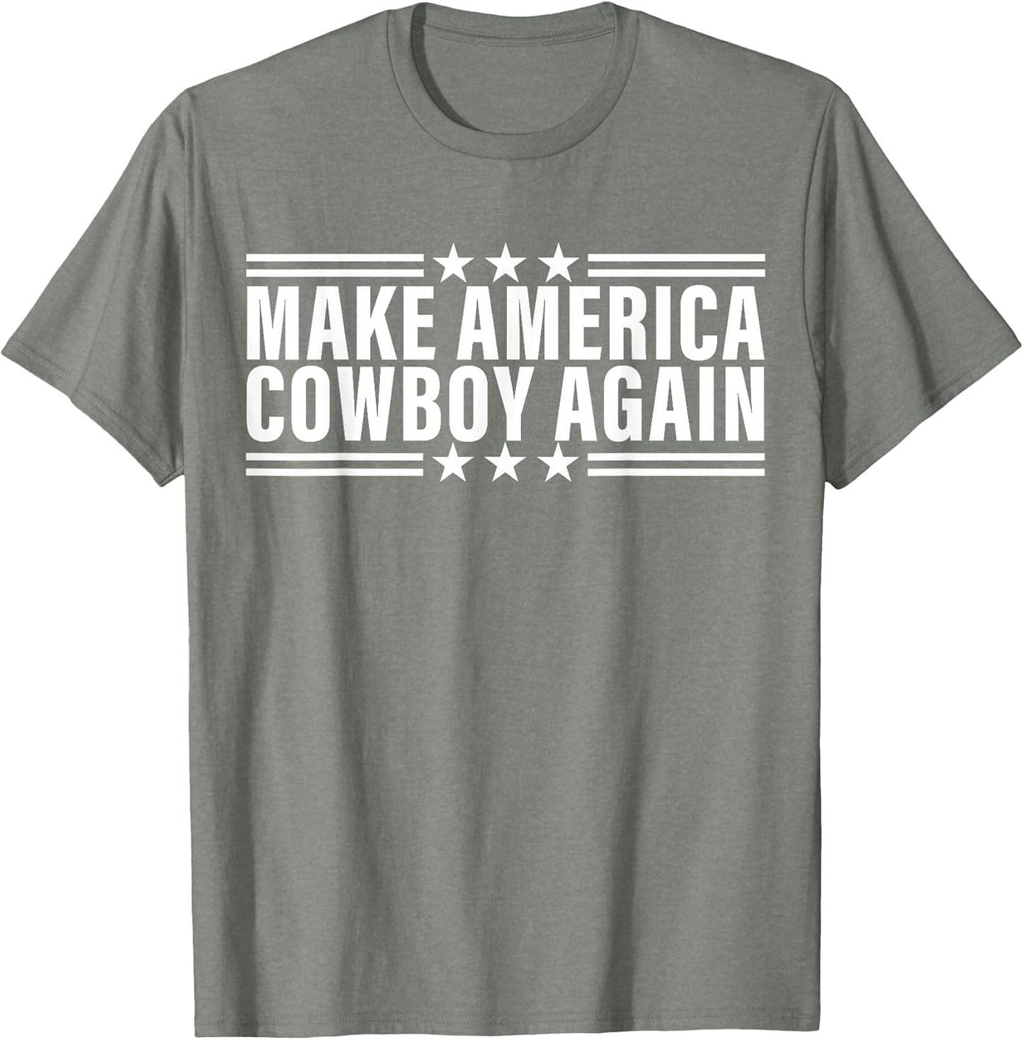Makes America A Cowboy Again