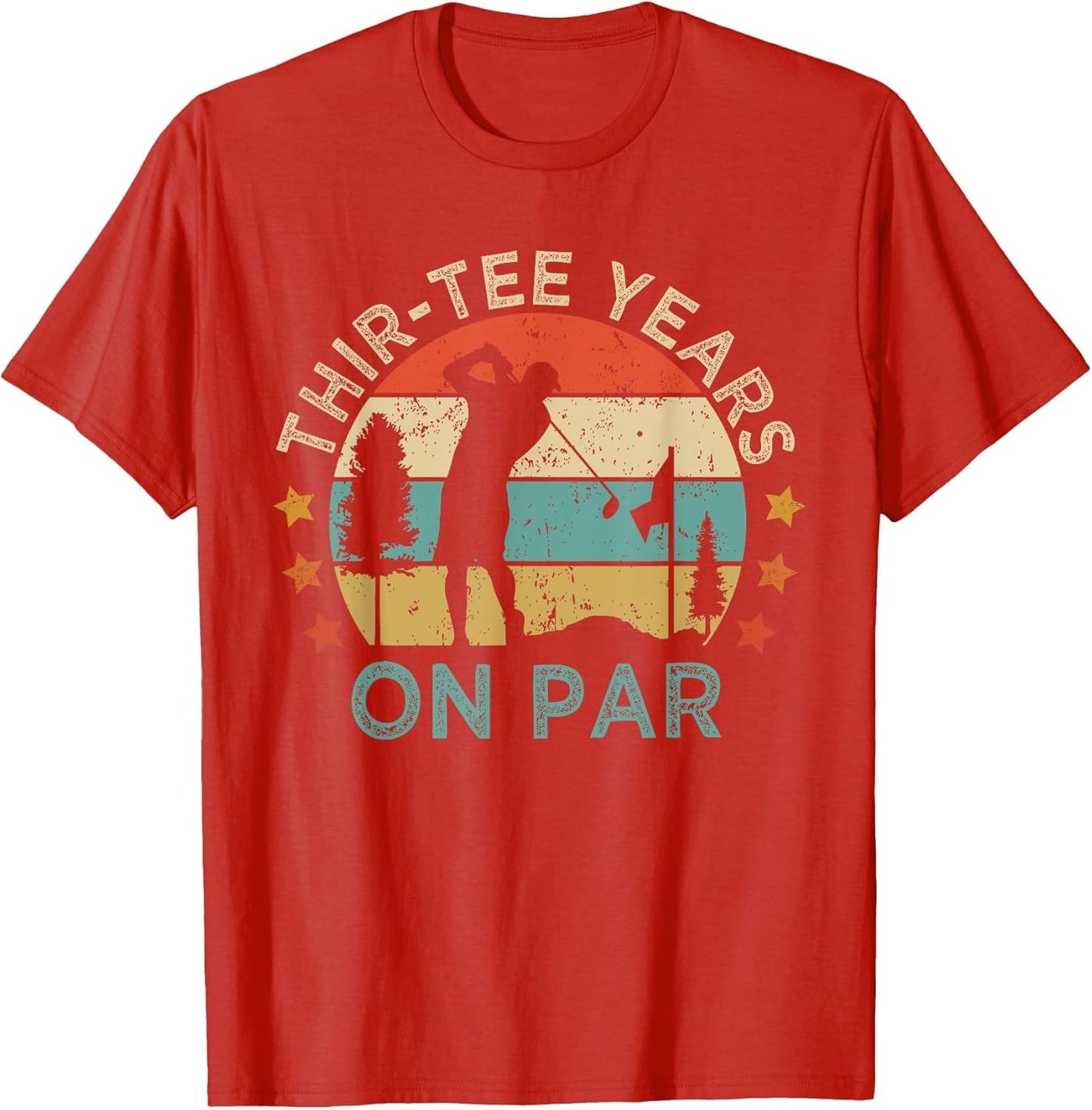 Thir- Years On Par Funny 30th Birthday Golfer