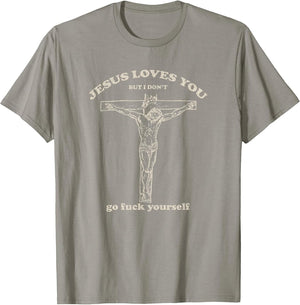 Vintage Jesus Loves You But I Don't