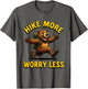 Hike More Worry Less Outdoor Adventure Design