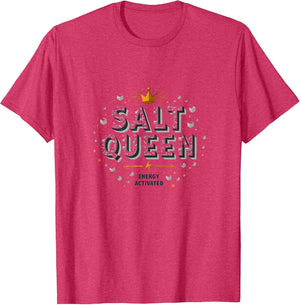 Salt Queen Energy Activated Salty Woman Design