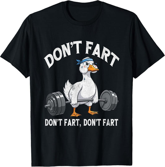 Funny Duck Gym Workout Don't Fart Lifting Deadlift Fitness