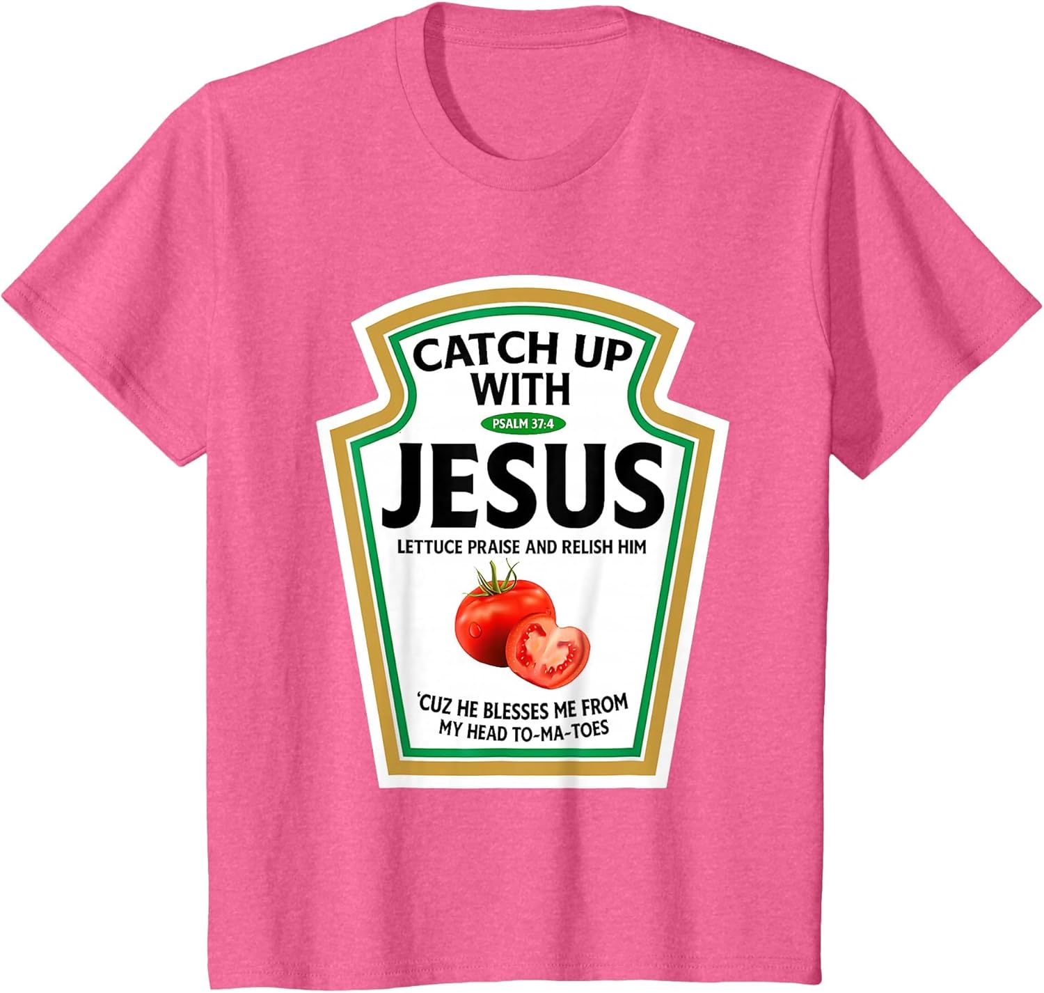 Catch Up with Jesus Ketchup Funny Christian Ketchup