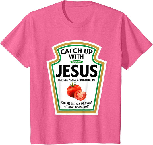 Catch Up with Jesus Ketchup Funny Christian Ketchup