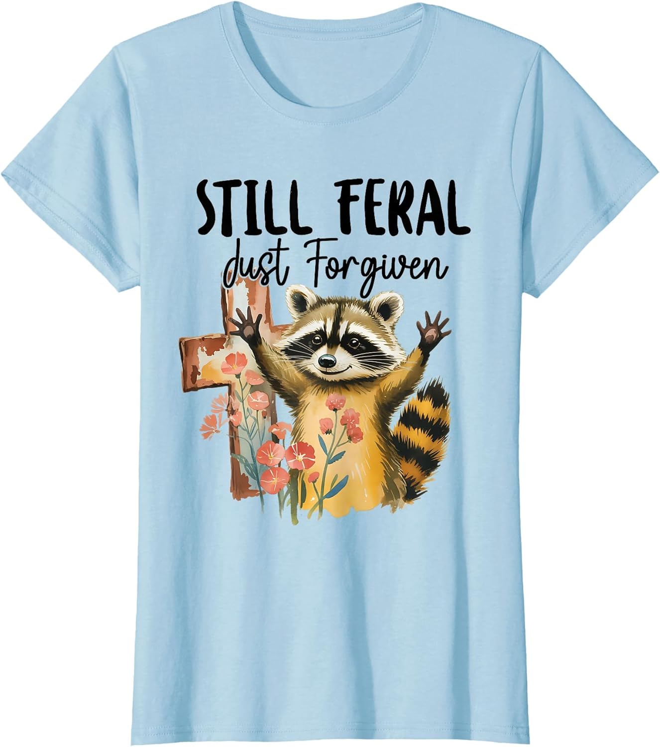 Vintage Still Feral Just Forgiven Cross Raccoon Christian