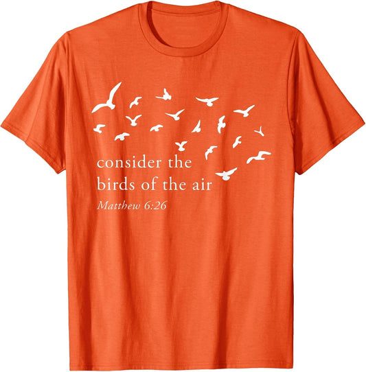 Consider The Birds of The Air