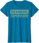 Shenanigans Supervisor