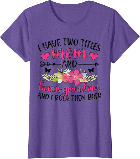 Mom and Bonus Grandma Bonus Grandmother Step Grandma