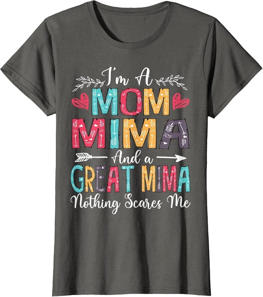 I'm A Mom Mima and Great Mima Mother's Day 2025