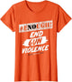 #Enough - Wear Orange No More Silence Stop Gun Violence