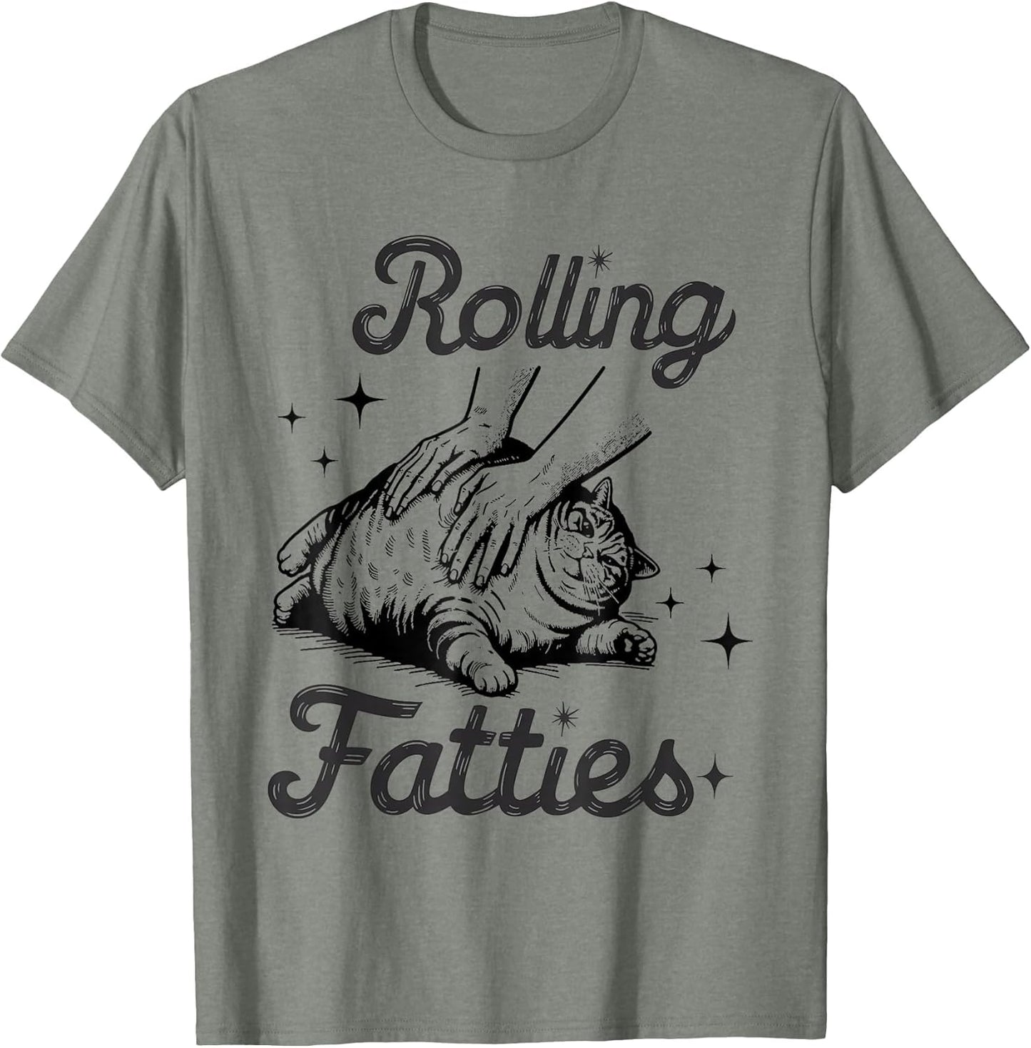 Rolling Fatties Cat Funny Cute Cat Lover Kitten Owner Kitty