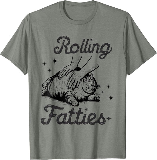 Rolling Fatties Cat Funny Cute Cat Lover Kitten Owner Kitty