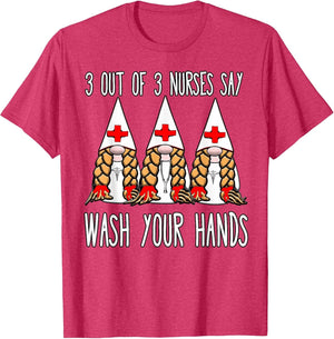 Nurses say wash Your Hands Nurse Gnomies gnome Funny