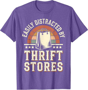 Easily Distracted by Thrift Stores Funny Thrifting Thrifter
