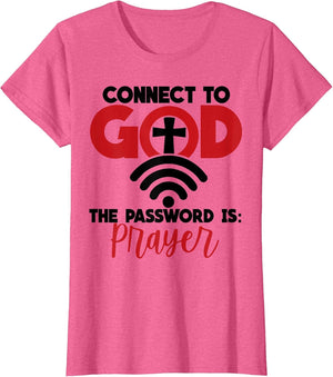 Connect to God The Password is Prayer