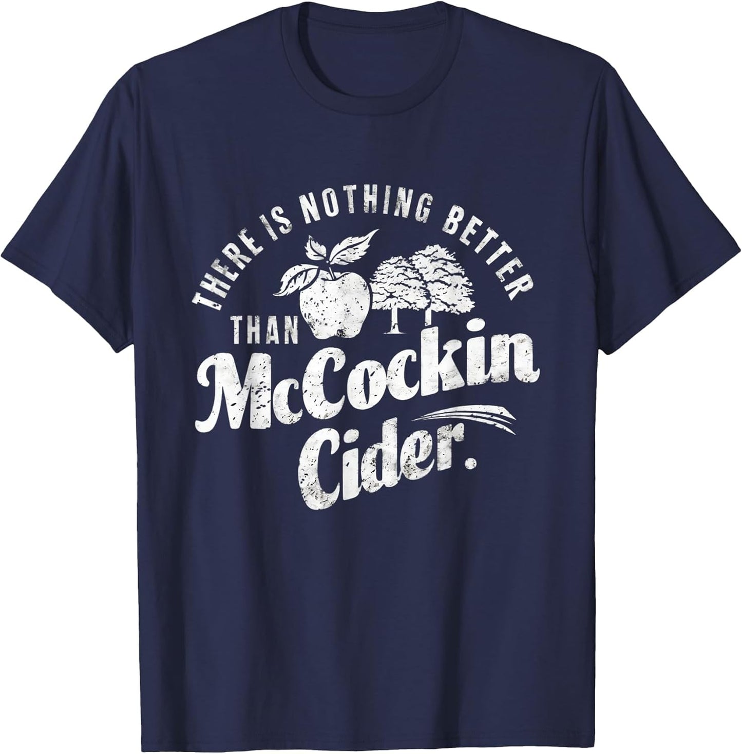 Funny Dirty Adult Humor Gag Saying Shirts Mccockin Cider