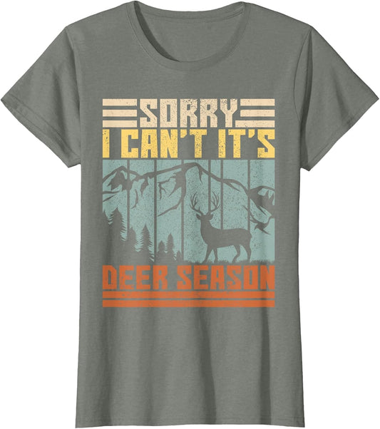 Sorry I Can't It's Deer Season Men Funny Hunter Deer Hunting