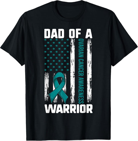Ovarian Cancer Support Shirt, Daughter Dad of A Warrior Flag