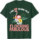 I am 60 Years Old & Flocking Fabulous 60th Birthday Flamingo