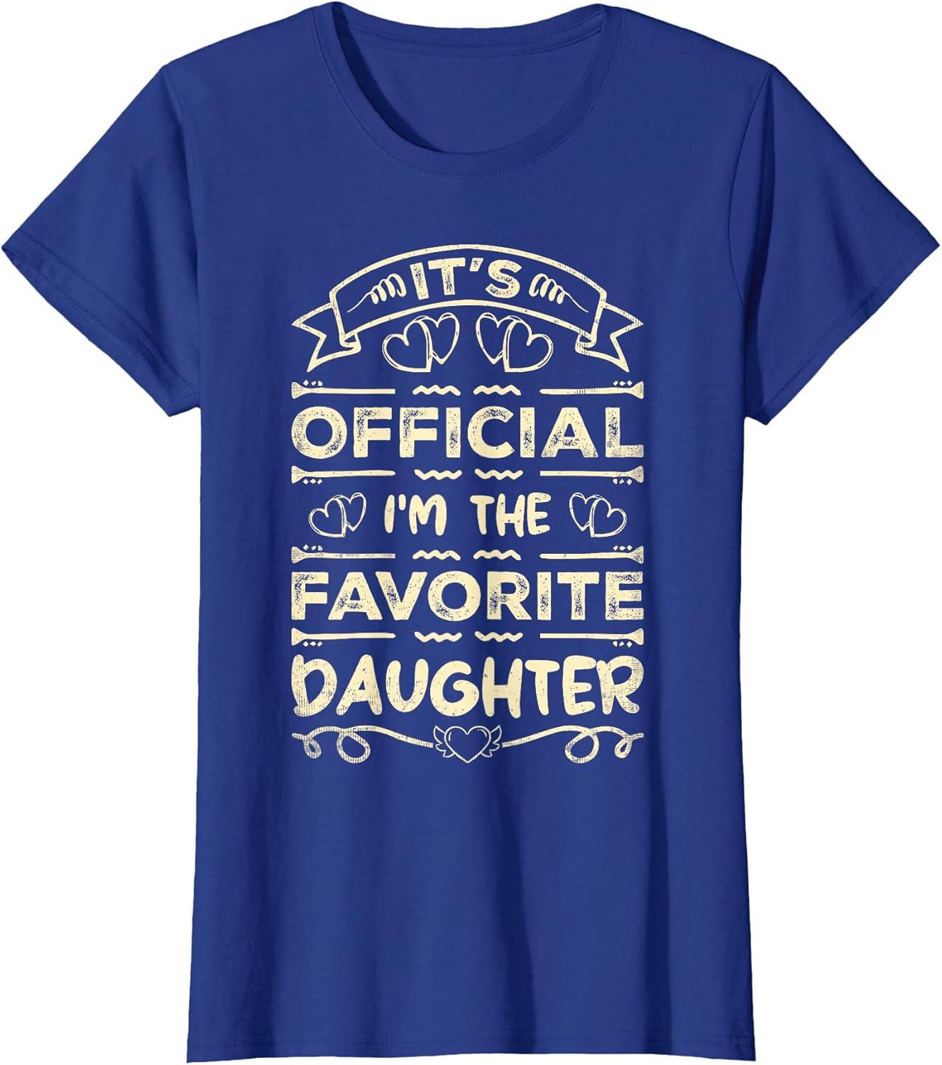 It's Official I'm The Favorite Daughter Funny Sayings