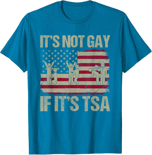 Distressed It is Not Gay If It's TSA Funny Security