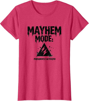 Mayhem Mode Permanently Activated Design