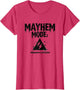 Mayhem Mode Permanently Activated Design