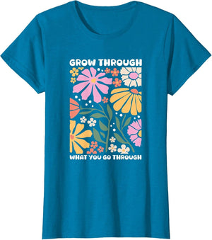 Growth Grow Through What You Go Through Mental Health