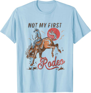 Vintage Bronc Riding Cowboy Rodeo Not My First Rodeo