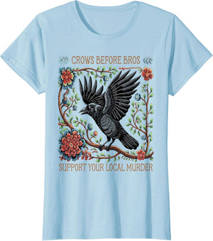 Support Your Local Murder Crows Before Bros Funny