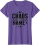 Chaos Is My Middle Name Bold Statement Design